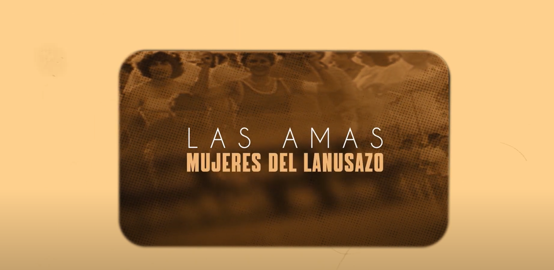 Megafon TV estrena "Las Amas" la historia de las mujeres del Lanusazo 
